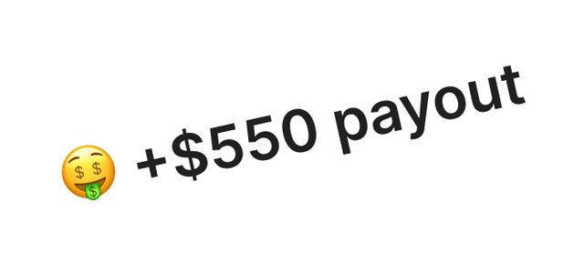 +$550 payout